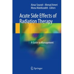 Acute Side Effects of Radiation Therapy: A Guide to Management