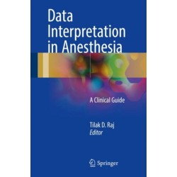 Data Interpretation in Anesthesia: A Clinical Guide