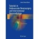 Tutorials in Endovascular Neurosurgery and Interventional Neuroradiology