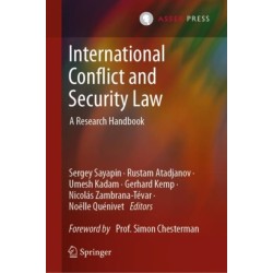 International Conflict and Security Law: A Research Handbook