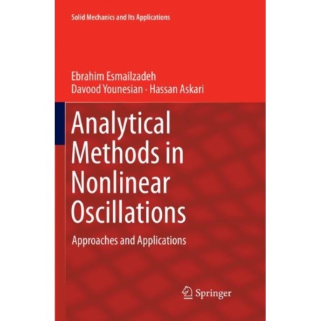 Analytical Methods in Nonlinear Oscillations: Approaches and Applications