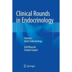 Clinical Rounds in Endocrinology: Volume I - Adult Endocrinology