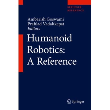 Humanoid Robotics: A Reference