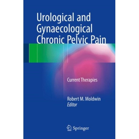 Urological and Gynaecological Chronic Pelvic Pain: Current Therapies