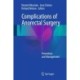 Complications of Anorectal Surgery: Prevention and Management