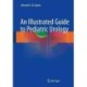 An Illustrated Guide to Pediatric Urology