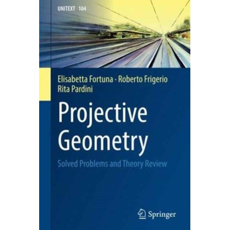 Projective Geometry: Solved Problems and Theory Review