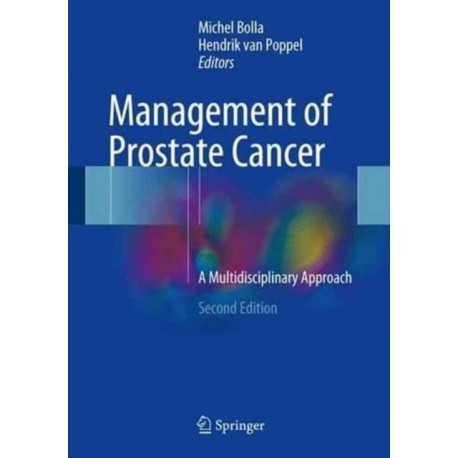 Management of Prostate Cancer: A Multidisciplinary Approach