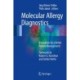 Molecular Allergy Diagnostics: Innovation for a Better Patient Management