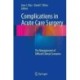 Complications in Acute Care Surgery: The Management of Difficult Clinical Scenarios