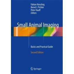 Small Animal Imaging: Basics and Practical Guide