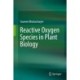 Reactive Oxygen Species in Plant Biology
