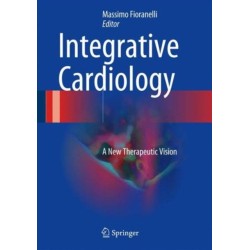 Integrative Cardiology: A New Therapeutic Vision