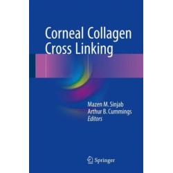Corneal Collagen Cross Linking