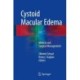 Cystoid Macular Edema: Medical and Surgical Management