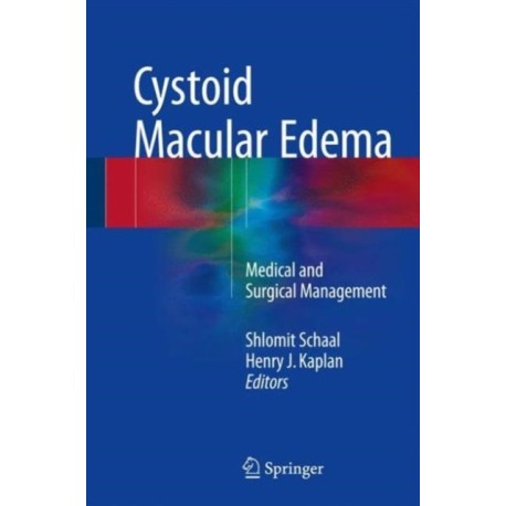 Cystoid Macular Edema: Medical and Surgical Management