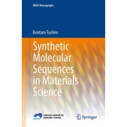 Synthetic Molecular Sequences in Materials Science