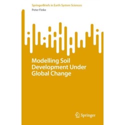 Modelling Soil Development Under Global Change