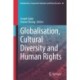 Globalisation, Cultural Diversity and Human Rights