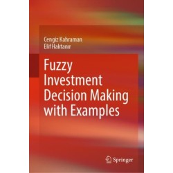 Fuzzy Investment Decision Making with Examples