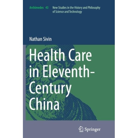 Health Care in Eleventh-Century China