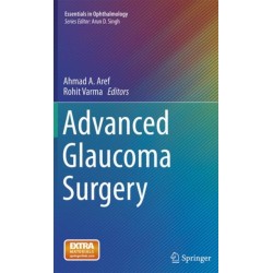 Advanced Glaucoma Surgery