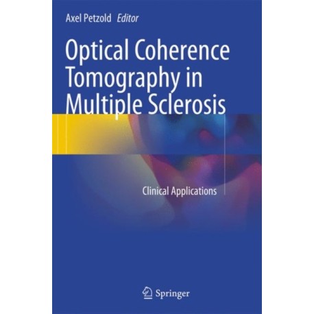 Optical Coherence Tomography in Multiple Sclerosis: Clinical Applications