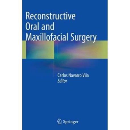 Reconstructive Oral and Maxillofacial Surgery