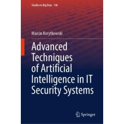 Advanced Techniques of Artificial Intelligence in IT Security Systems