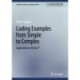 Coding Examples from Simple to Complex: Applications in Python™