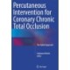 Percutaneous Intervention for Coronary Chronic Total Occlusion: The Hybrid Approach