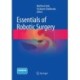 Essentials of Robotic Surgery