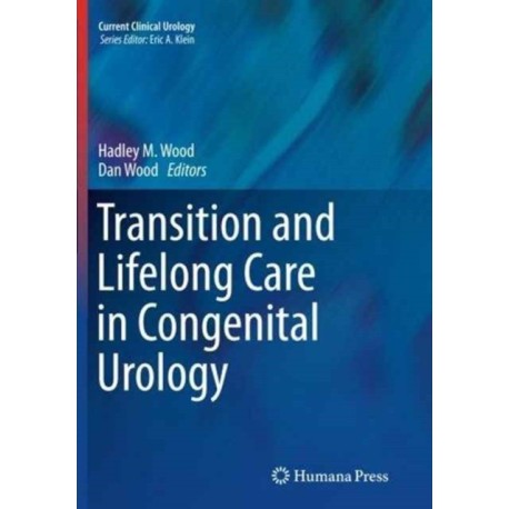 Transition and Lifelong Care in Congenital Urology