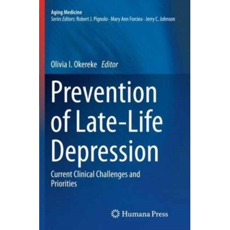 Prevention of Late-Life Depression: Current Clinical Challenges and Priorities
