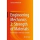 Engineering Mechanics 2: Strength of Materials: An introduction with many examples