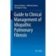 Guide to Clinical Management of Idiopathic Pulmonary Fibrosis