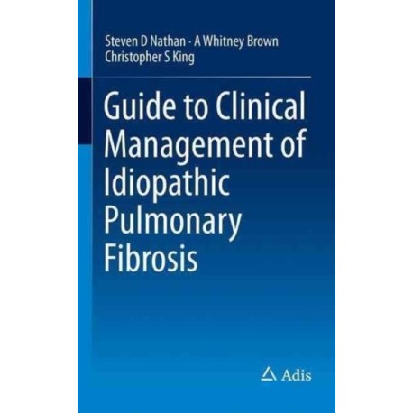 Guide to Clinical Management of Idiopathic Pulmonary Fibrosis