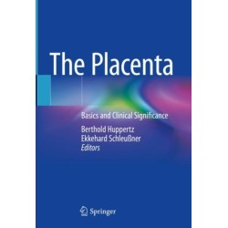 The Placenta: Basics and Clinical Significance