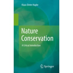 Nature Conservation: A Critical Introduction