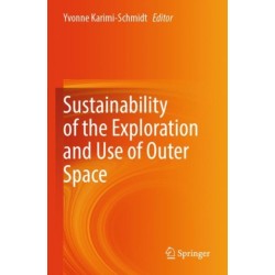 Sustainability of the Exploration and Use of Outer Space