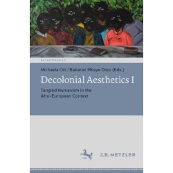 Decolonial Aesthetics I: Tangled Humanism in the Afro-European Context