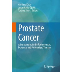 Prostate Cancer: Advancements in the Pathogenesis, Diagnosis and Personalized Therapy