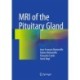MRI of the Pituitary Gland