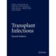 Transplant Infections: Fourth Edition