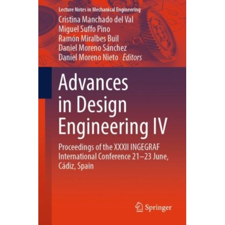 Advances in Design Engineering IV: Proceedings of the XXXII INGEGRAF International Conference 21–23 June, Cadiz, Spain