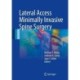 Lateral Access Minimally Invasive Spine Surgery