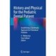 History and Physical for the Pediatric Dental Patient: Establishing a Systematic Approach for Procedural Sedation