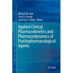 Applied Clinical Pharmacokinetics and Pharmacodynamics of Psychopharmacological Agents