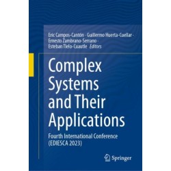 Complex Systems and Their Applications: Fourth International Conference (EDIESCA 2023)