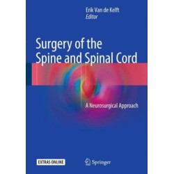 Surgery of the Spine and Spinal Cord: A Neurosurgical Approach